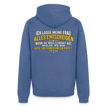 Meine Frau weiß, was Gut Ist. Sie Hat Mich Gewählt - Unisex Premium Bio Zip Hoodie - Taubenblau - Hinten - Nico (187cm)