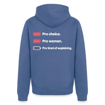 Pro Choice Pro Women Pro Tired Of Explaining - Unisex Premium Bio Zip Hoodie - Taubenblau - Hinten - Nico (187cm)