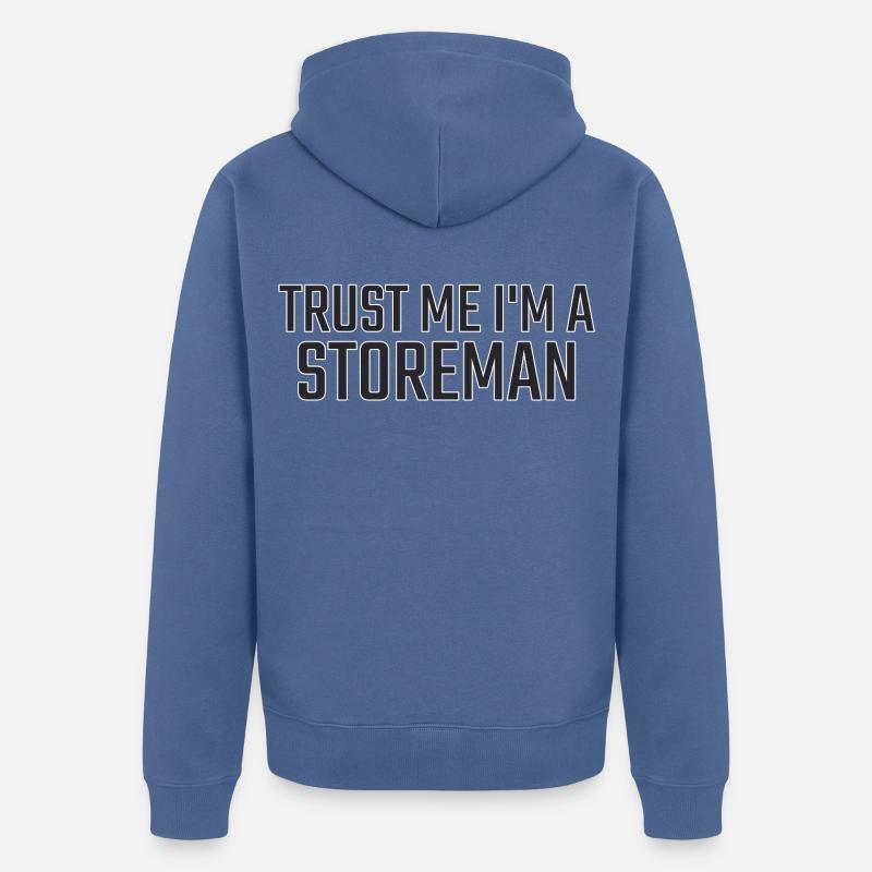 Storeman, Faites-moi confiance - Veste à capuche bio Premium Unisexe - bleu pigeon