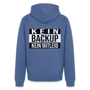 Kein Backup Kein Mitleid Informatik Computer Humor - Unisex Premium Bio Zip Hoodie - Taubenblau - Hinten - Nico (187cm)