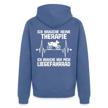 Liegefahrrad Brauche keine Therapie Spruch Lustig - Unisex Premium Bio Zip Hoodie - Taubenblau - Hinten - Nico (187cm)
