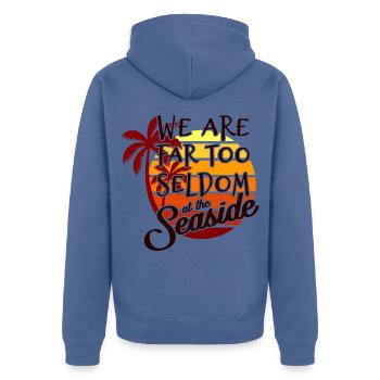 We are far too seldom at the seaside - Unisex Premium Organic Zip Hoodie - stone blue - Back - Nico (187cm)