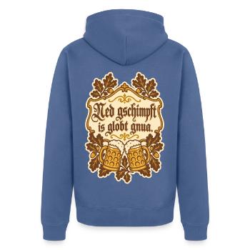 Ned gschimpft is globt gnua - Unisex Premium Bio Zip Hoodie - Taubenblau - Hinten - Nico (187cm)