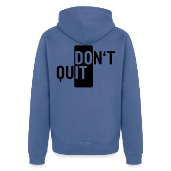 Don't Quit. Mache es einfach Spruch Motivation - Unisex Premium Bio Zip Hoodie - Taubenblau - Hinten - Nico (187cm)