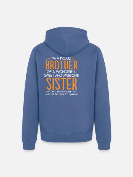 I'm a proud brother - Unisex Premium Organic Zip Hoodie - stone blue