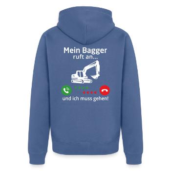 mein bagger ruft an und ich muss gehen - Unisex Premium Bio Zip Hoodie - Taubenblau - Hinten - Nico (187cm)