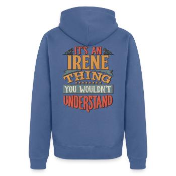 Es ist eine Irene-Sache, die Sie nicht verstehen würden - - Unisex Premium Bio Zip Hoodie - Taubenblau - Hinten - Nico (187cm)