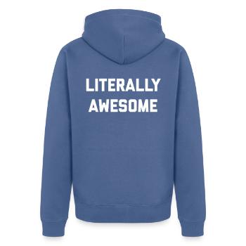Buchstäblich großartig - Unisex Premium Bio Zip Hoodie - Taubenblau - Hinten - Nico (187cm)