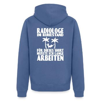 Radiologe Ruhestand Abschiedsgeschenk Arzt Rente - Unisex Premium Bio Zip Hoodie - Taubenblau - Hinten - Nico (187cm)