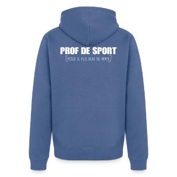 Sport - Prof - Cadeau - Ecole - Métier - Drôle - Veste à capuche bio Premium Unisexe - bleu pigeon - Dos - Nico (187cm)