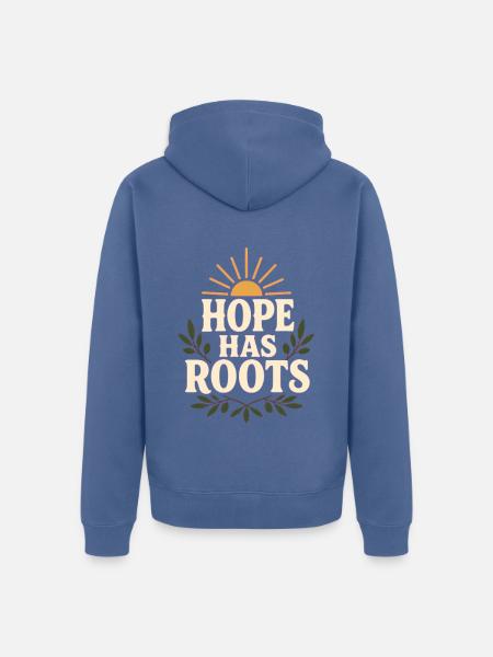 Hope Has Roots – Hoffnung wächst - Unisex Premium Bio Zip Hoodie - Taubenblau