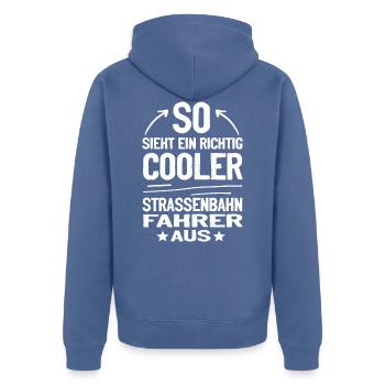 So sieht ein richtiger Straßenbahnfahrer aus - Unisex Premium Bio Zip Hoodie - Taubenblau - Hinten - Nico (187cm)