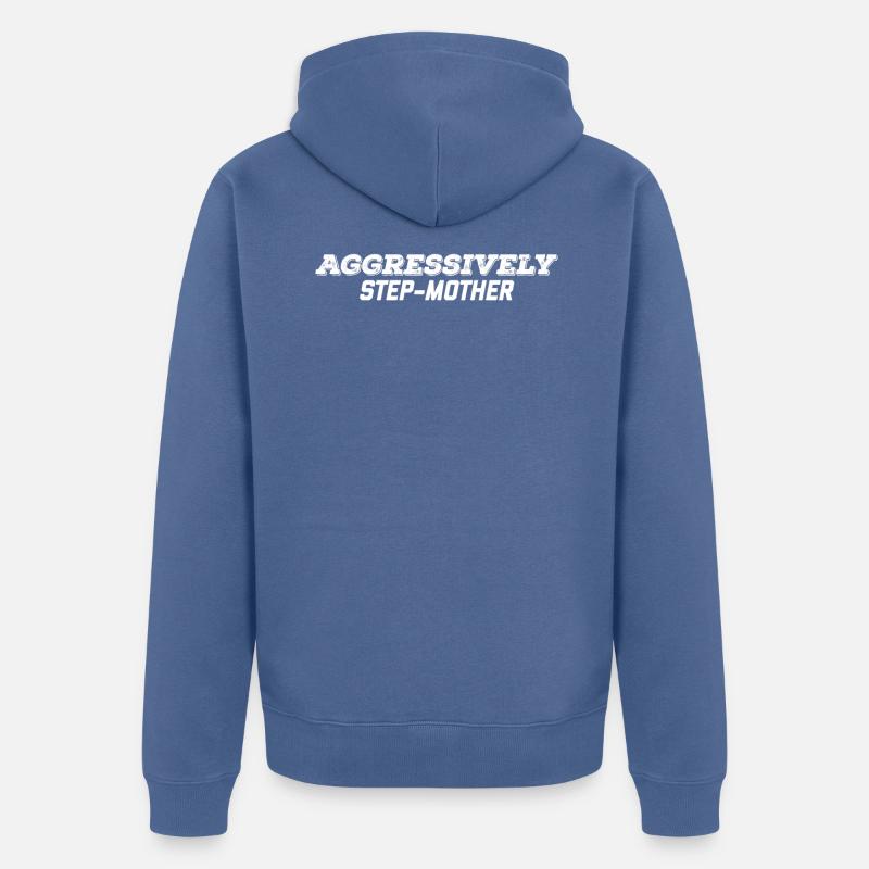 Aggressive Stiefmutter - Unisex Premium Bio Zip Hoodie - Taubenblau