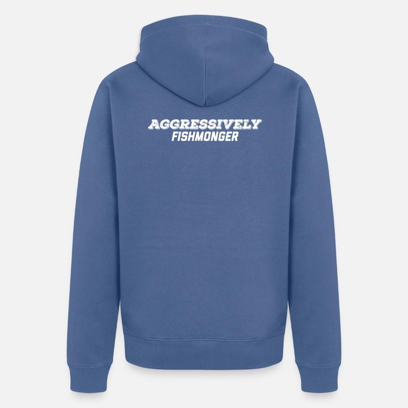 poissonnerie agressive - Veste à capuche bio Premium Unisexe - bleu pigeon