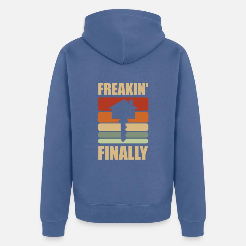 Freakin' Endlich Hauseigentümer Einweihungsparty - Unisex Premium Bio Zip Hoodie - Taubenblau