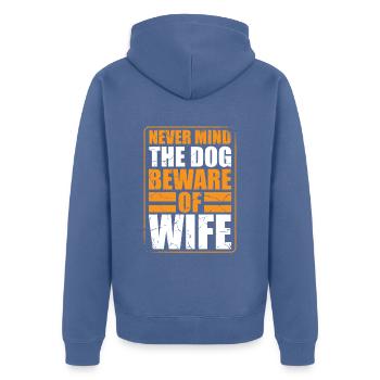 Kümmern Sie Sich Nicht Um Den Hund, Hüten Sie Sich - Unisex Premium Bio Zip Hoodie - Taubenblau - Hinten - Nico (187cm)