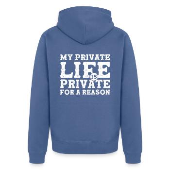 My Private Life is Private For a Reason - Privacy - Unisex Premium Bio Zip Hoodie - Taubenblau - Hinten - Nico (187cm)