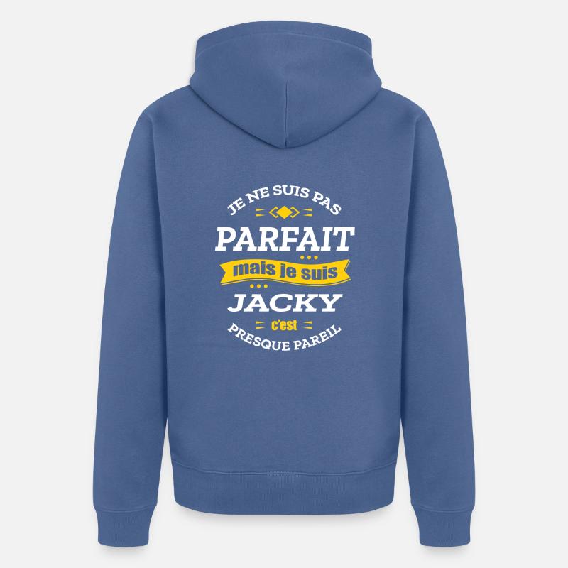 JACKY PARFAIT - PRENOM JACKY - Veste à capuche bio Premium Unisexe - bleu pigeon