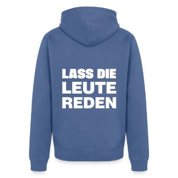 Lass die Leute reden - Unisex Premium Bio Zip Hoodie - Taubenblau - Hinten - Nico (187cm)