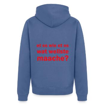 Et es wie et es wat wellste maache kölsche Sprüche - Unisex Premium Bio Zip Hoodie - Taubenblau - Hinten - Nico (187cm)