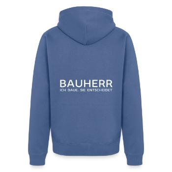 Bauherr ich Baue Sie Entscheidet der Bauherr - Unisex Premium Bio Zip Hoodie - Taubenblau - Hinten - Nico (187cm)