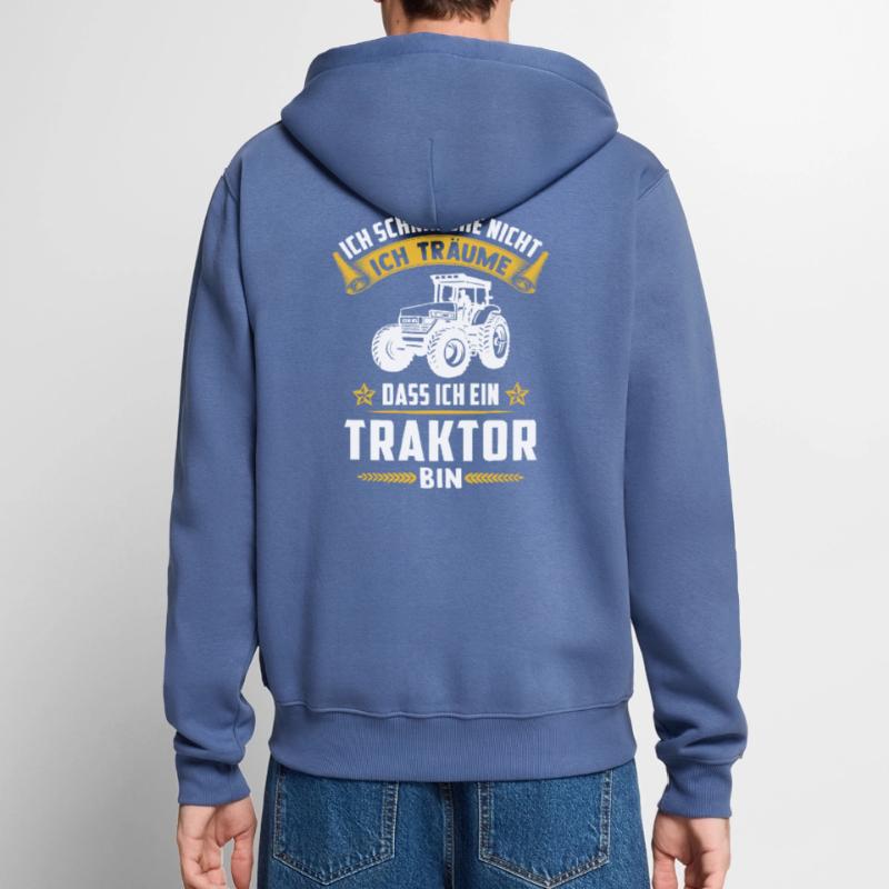 Ich Träume Das Ich Ein Traktor Bin Unisex Premium Bio Zip Hoodie