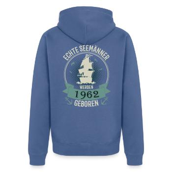 60 Jahre Geburtstag 1962 Seemann Spruch Geschenk - Unisex Premium Bio Zip Hoodie - Taubenblau - Hinten - Nico (187cm)