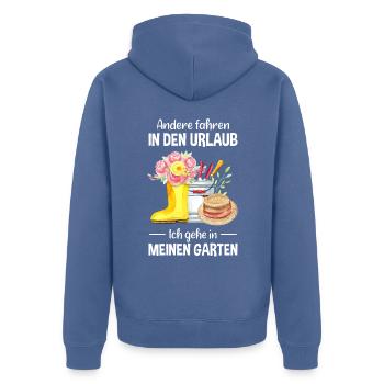 Garten Urlaub Lustiger Spruch Gärtner Geschenkidee - Unisex Premium Bio Zip Hoodie - Taubenblau - Hinten - Nico (187cm)