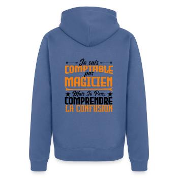 Je suis comptable pas magicienne. - Veste à capuche bio Premium Unisexe - bleu pigeon - Dos - Nico (187cm)