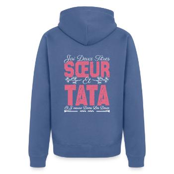 J'ai deux titres Sœur et tata. Cadeau soeur. - Veste à capuche bio Premium Unisexe - bleu pigeon - Dos - Nico (187cm)