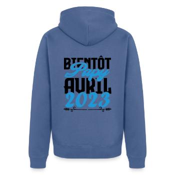Cadeau Annonce grossesse. bientôt Papy Avril 2023. - Veste à capuche bio Premium Unisexe - bleu pigeon - Dos - Nico (187cm)