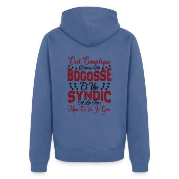 c'est compliqué d'être un Bogosse et un Syndic. - Veste à capuche bio Premium Unisexe - bleu pigeon - Dos - Nico (187cm)