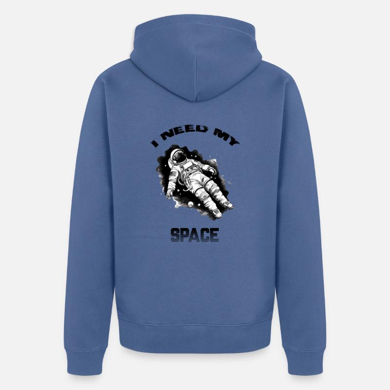 I need my space - Veste à capuche bio Premium Unisexe - bleu pigeon