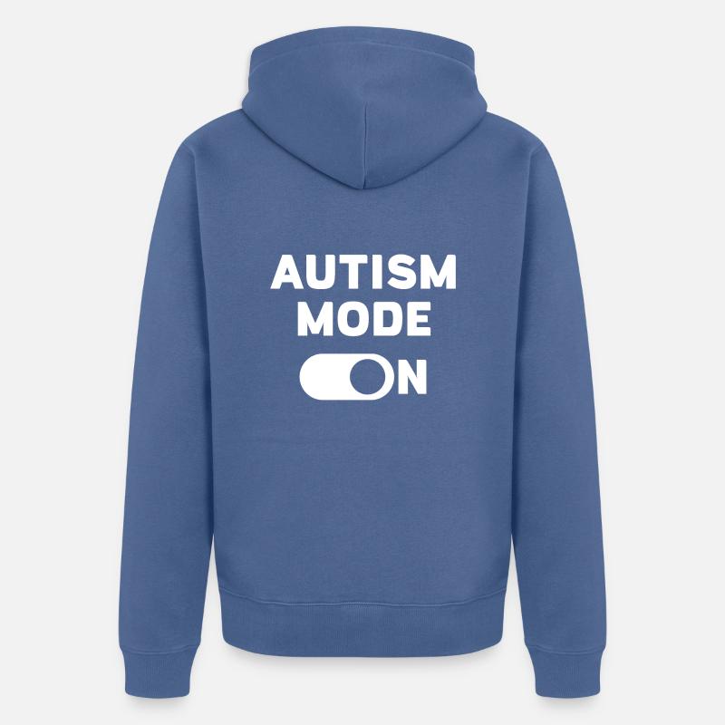 Mode autisme activé - Veste à capuche bio Premium Unisexe - bleu pigeon