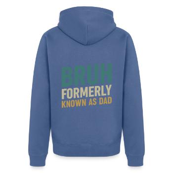 Bruh formerly known as dad - Unisex Premium Bio Zip Hoodie - Taubenblau - Hinten - Nico (187cm)