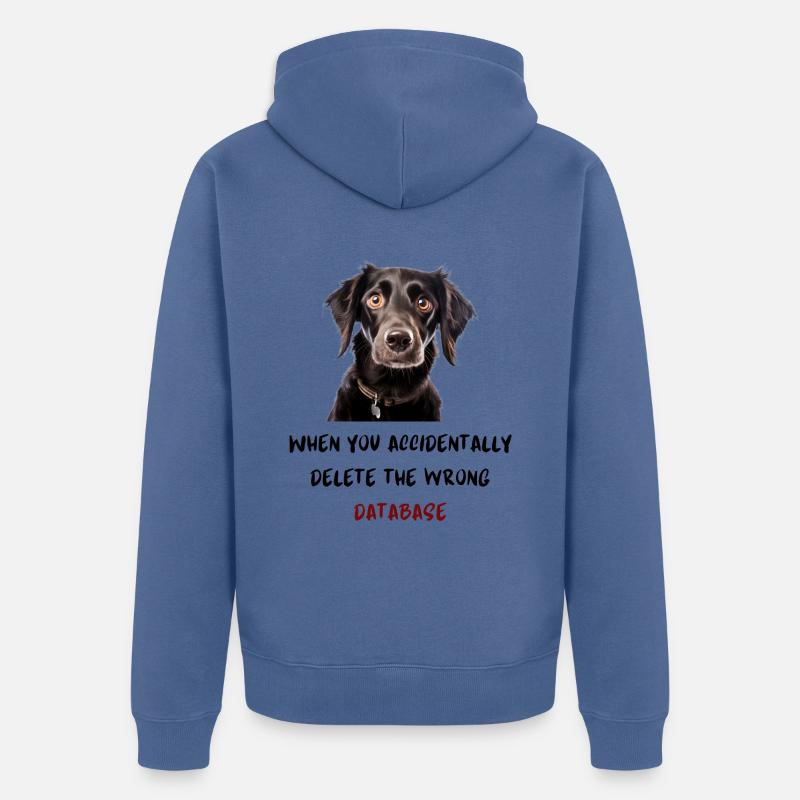 When you accidentally delete the wrong database - Unisex Premium Organic Zip Hoodie - stone blue