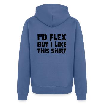 Ironic Funny grunge Id Flex But I Like This - Unisex Premium Bio Zip Hoodie - Taubenblau - Hinten - Nico (187cm)
