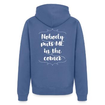 Nobody puts me in the corner - Unisex Premium Organic Zip Hoodie - stone blue - Back - Nico (187cm)