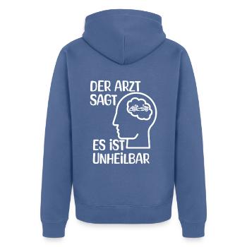 Moto - Le médecin dit que c’est incurable - Veste à capuche bio Premium Unisexe - bleu pigeon - Dos - Nico (187cm)
