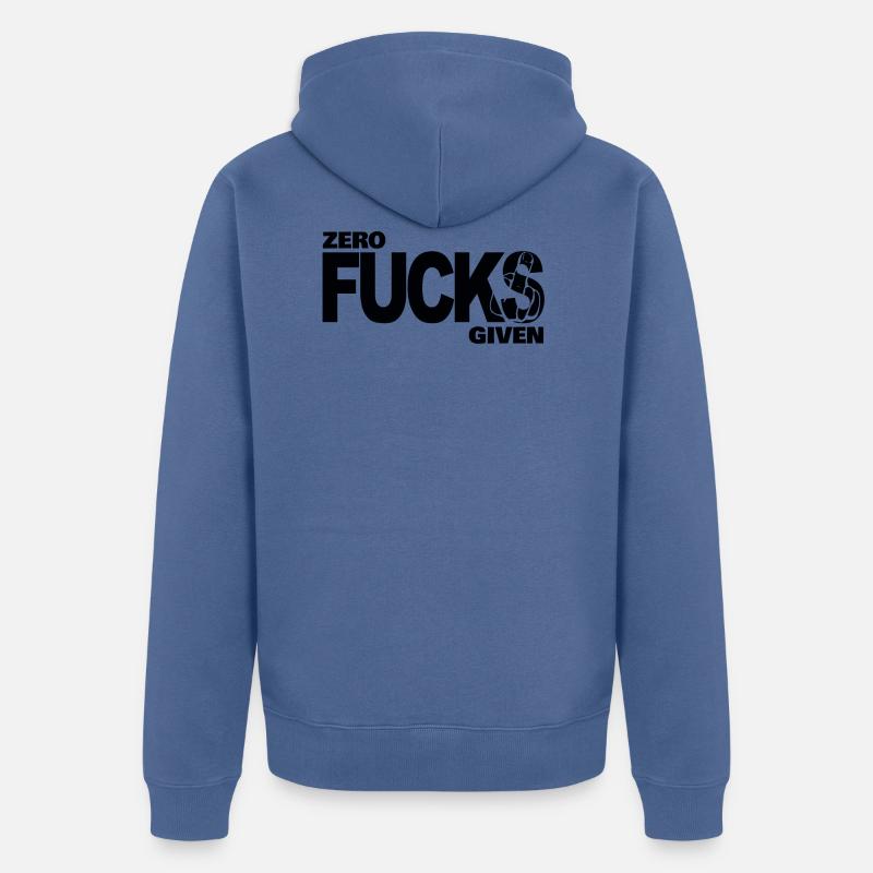 Zéro baise donné - Veste à capuche bio Premium Unisexe - bleu pigeon