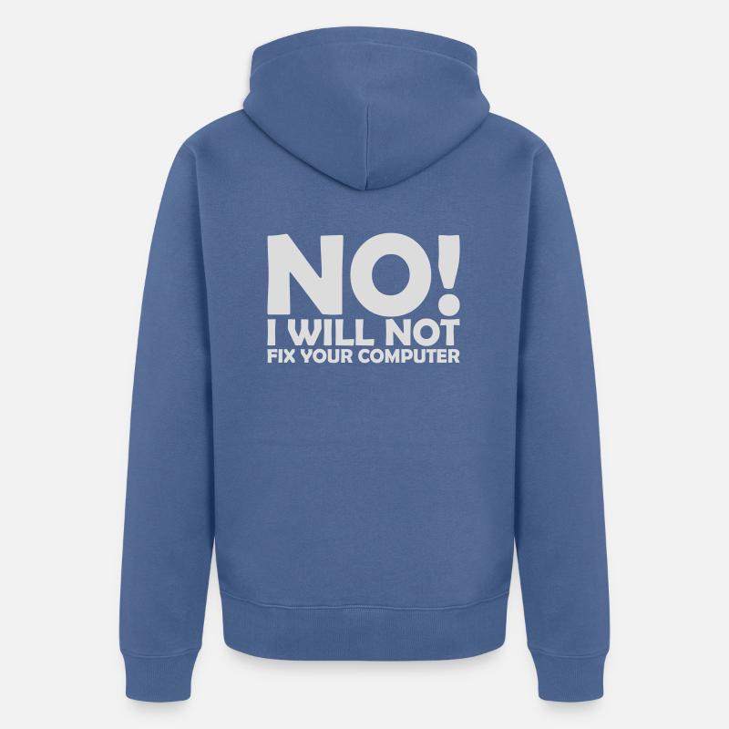 not fix your computer - Unisex Premium Bio Zip Hoodie - Taubenblau