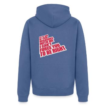 you disagree with me - Unisex Premium Organic Zip Hoodie - stone blue - Back - Nico (187cm)