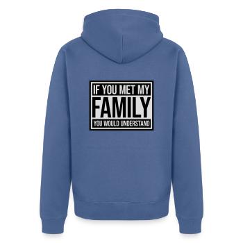 you would understand quote - Unisex Premium Organic Zip Hoodie - stone blue - Back - Nico (187cm)