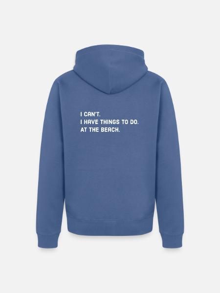 Beach quote - Unisex Premium Organic Zip Hoodie - stone blue