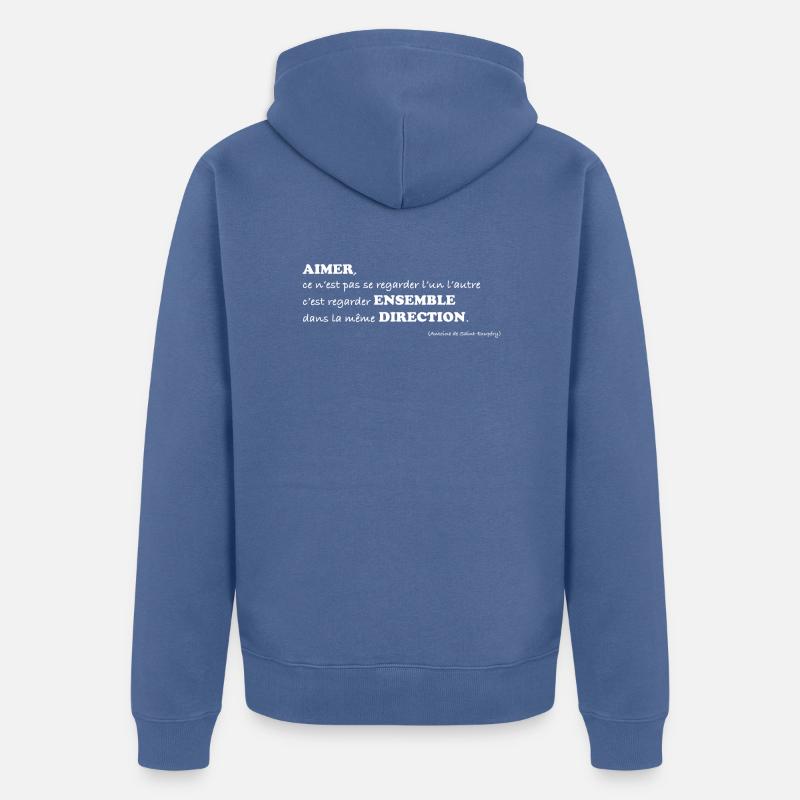 Citation AIMER d'Antoine de Saint-Exupéry - Veste à capuche bio Premium Unisexe - bleu pigeon