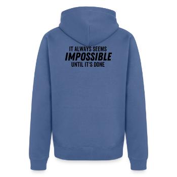 It Always Seems Impossible Until It's Done - Unisex Premium Organic Zip Hoodie - stone blue - Back - Nico (187cm)