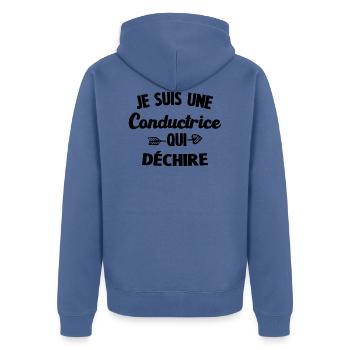 Je Suis Une Conductrice Qui Déchire - Veste à capuche bio Premium Unisexe - bleu pigeon - Dos - Nico (187cm)