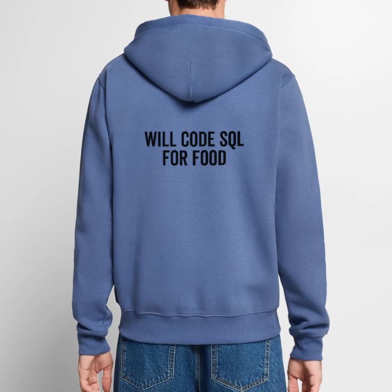 Will Code SQL For Food Unisex Premium Organic Zip Hoodie