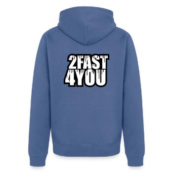 Too Fast for You Saying 2 Too Fast 4 For You - Unisex Premium Organic Zip Hoodie - stone blue - Back - Nico (187cm)