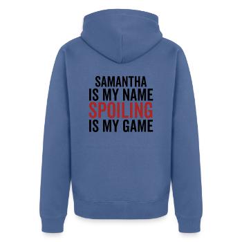 Samantha est mon nom Spoiling est mon jeu - Veste à capuche bio Premium Unisexe - bleu pigeon - Dos - Nico (187cm)